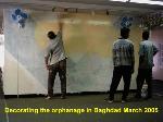 Decorating the orphanage in Baghdad March 2005.