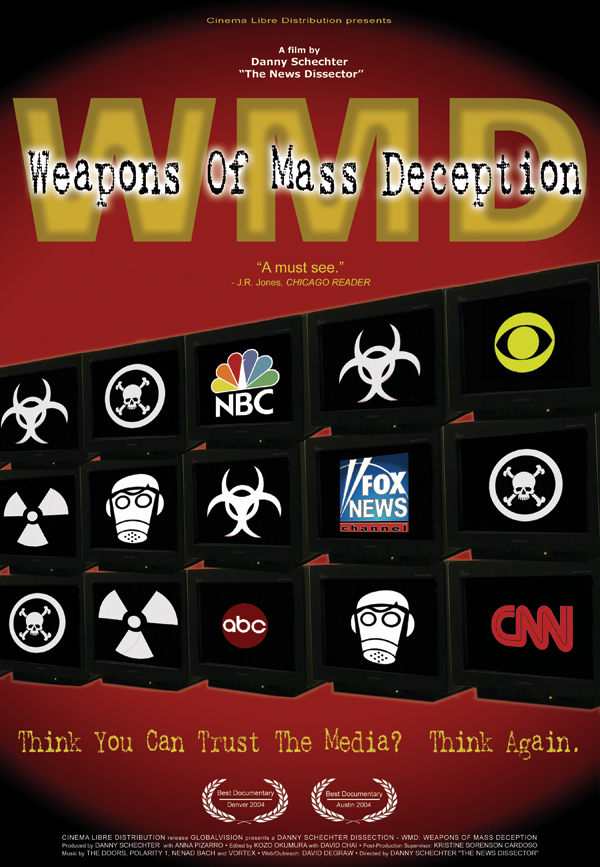 `WMD weapons of mass deception` poster.
