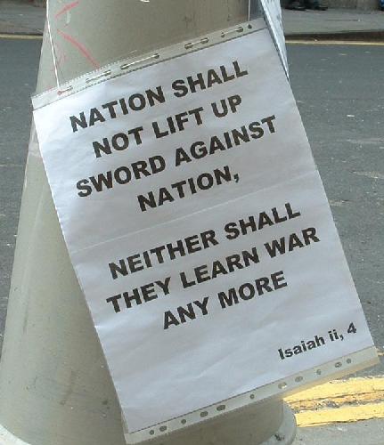 Nation shall not lift up sword against nation, neither shall they learn war any