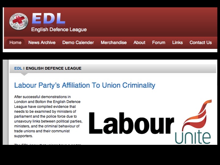 The EDL show their hatred of trades unions and the working class having a voice