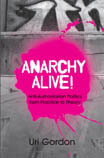 Book cover - Anarchy Alive by Uri Gordon - ISBN 9780745326832
