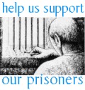 help us support our prisoners!
