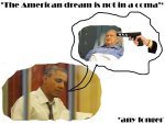 "The American dream is not in a coma"