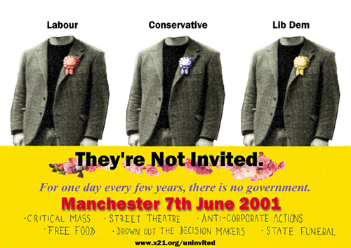 *They're Not Invited.* - Manchester - Election Day, Thursday June 7th