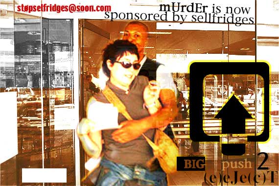 Murder is still sponsored by Selfridges - Picket And Action Friday 14th