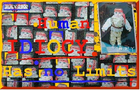 Human idiocy has no limits