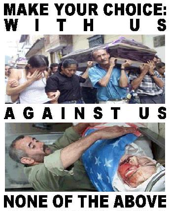 With Us? Against Us? Make Your Choice!