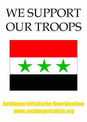 Stop the War! Defend Iraq! God smash America!