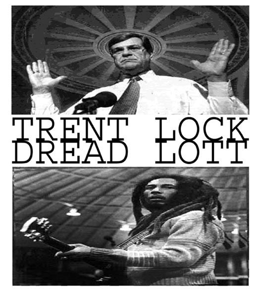 TRENT LOTT DREAD LOCK