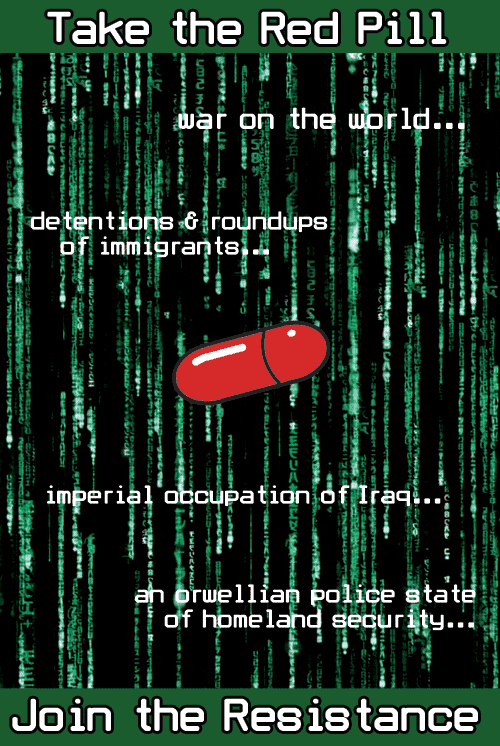Anti War "Red Pill" Flyer