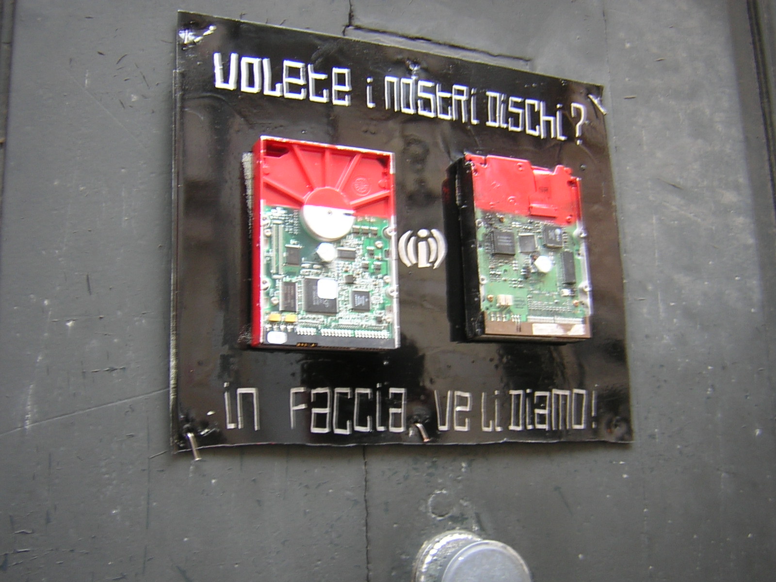 "you want our hard-disks? we throw them in your face!"