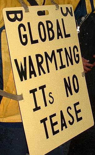 Global warming, it’s no tease …
