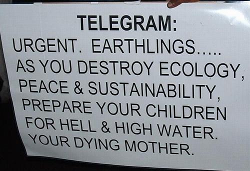 Oi, Earthlings, what are you doing to your planet?