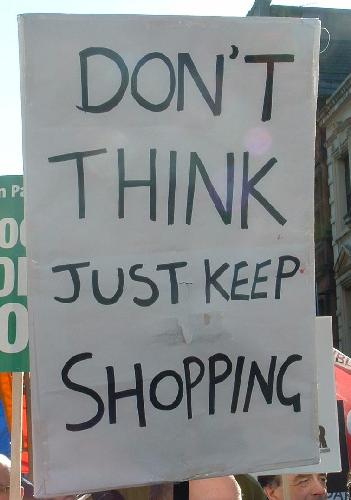 Don’t think, just keep shopping