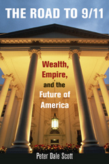 The Road to 9/11 Wealth, Empire, and the Future of America