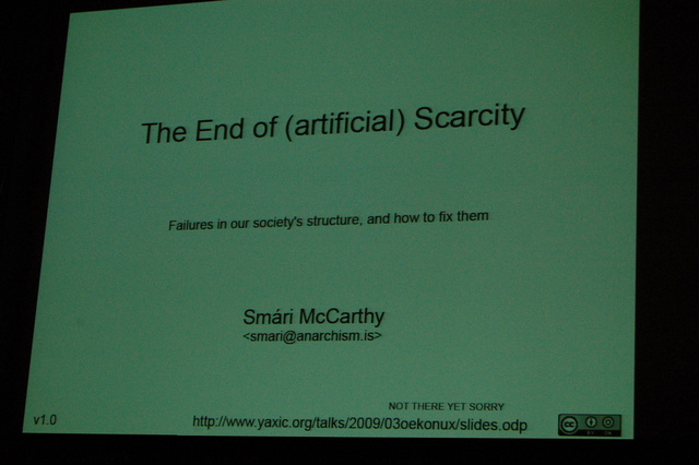 Smári McCarthy - The End of (artifical) Scarcity
