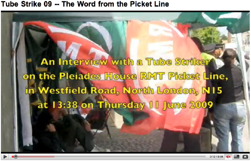 V1. Title screen from “Tube Strike 09 – The Word from the Picket Line”