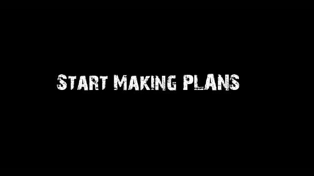 Start making Plans