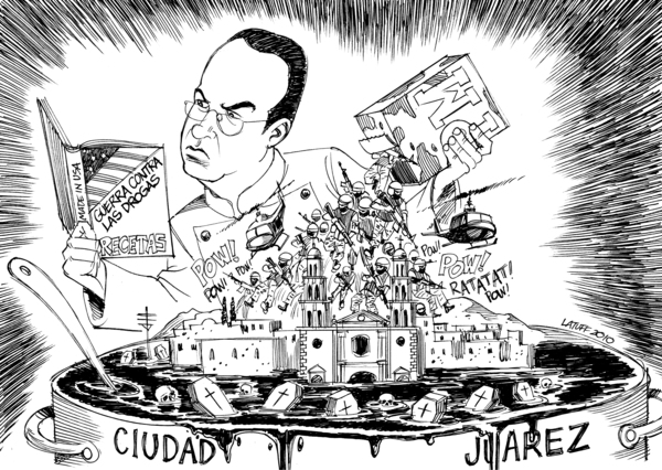 Felipe Calderon's war on drugs in Ciudad Juarez