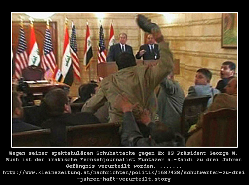 Al-Zaidis Schuhattacke gegen G.W. Bush