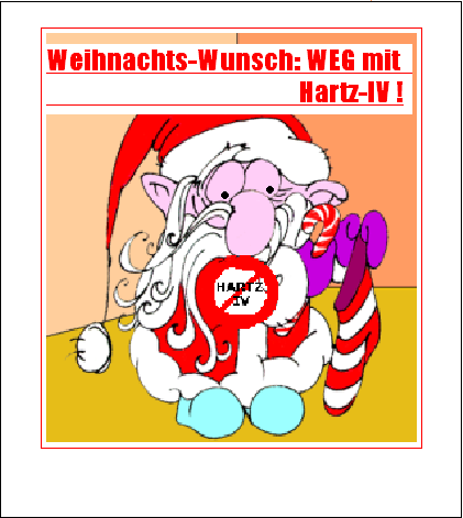 Merry Christmas - Weg mit Hartz-IV !