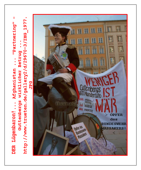 Betrug! Der Lügenbaron! Afghanistan!