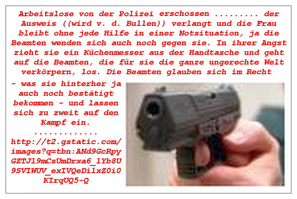 Arbeitslose von der Polizei erschossen