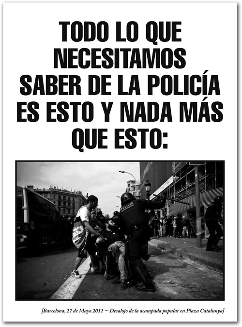 “All you need to know about the police is this, and nothing more”