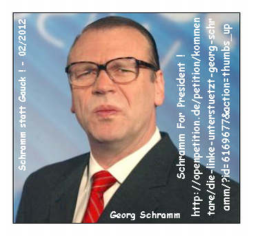 Georg Schramm for President!