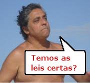 The pic says: "do we have the right laws?"