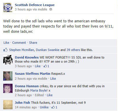 Scottish Defence League commemorate 9.11 on the WRONG DAY ;)