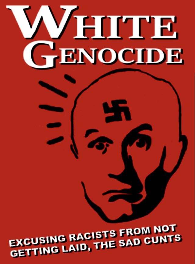 White Genocide - The Girlfriendless EDL Posse